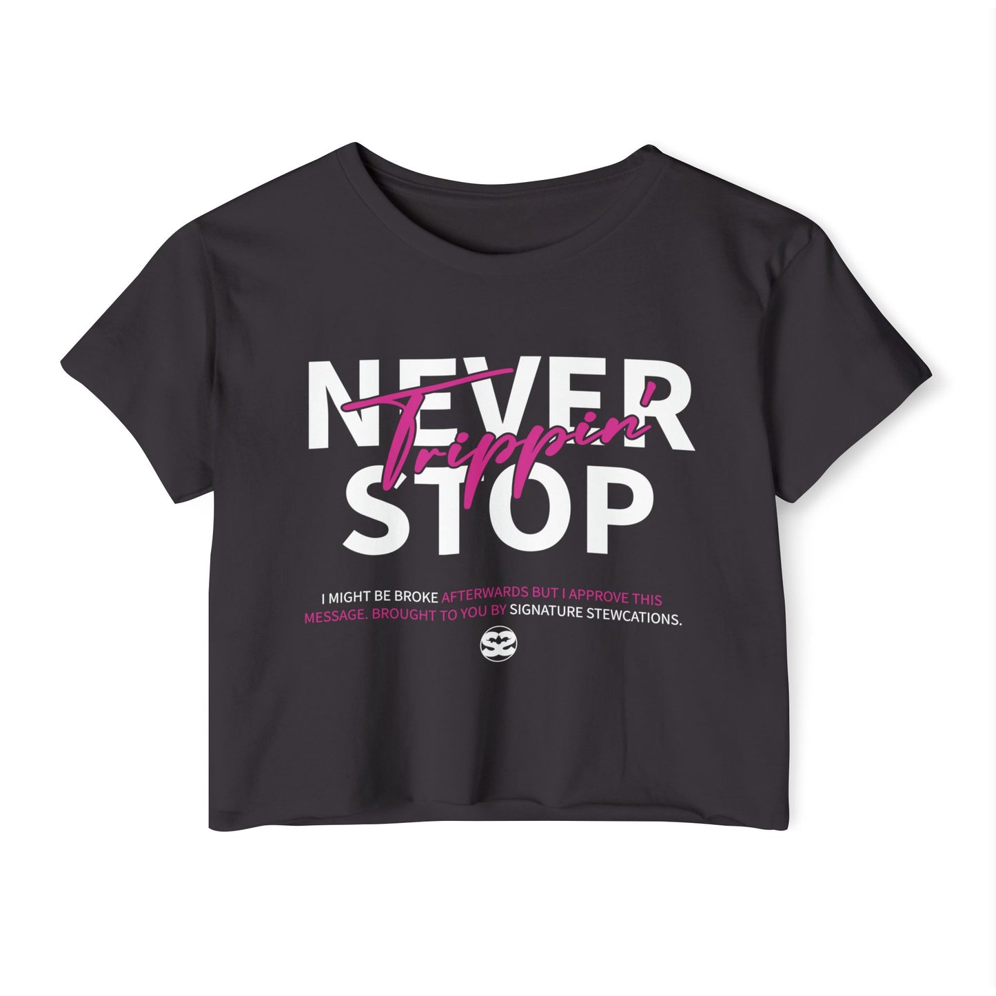 Never Stop Trippin Crop Top