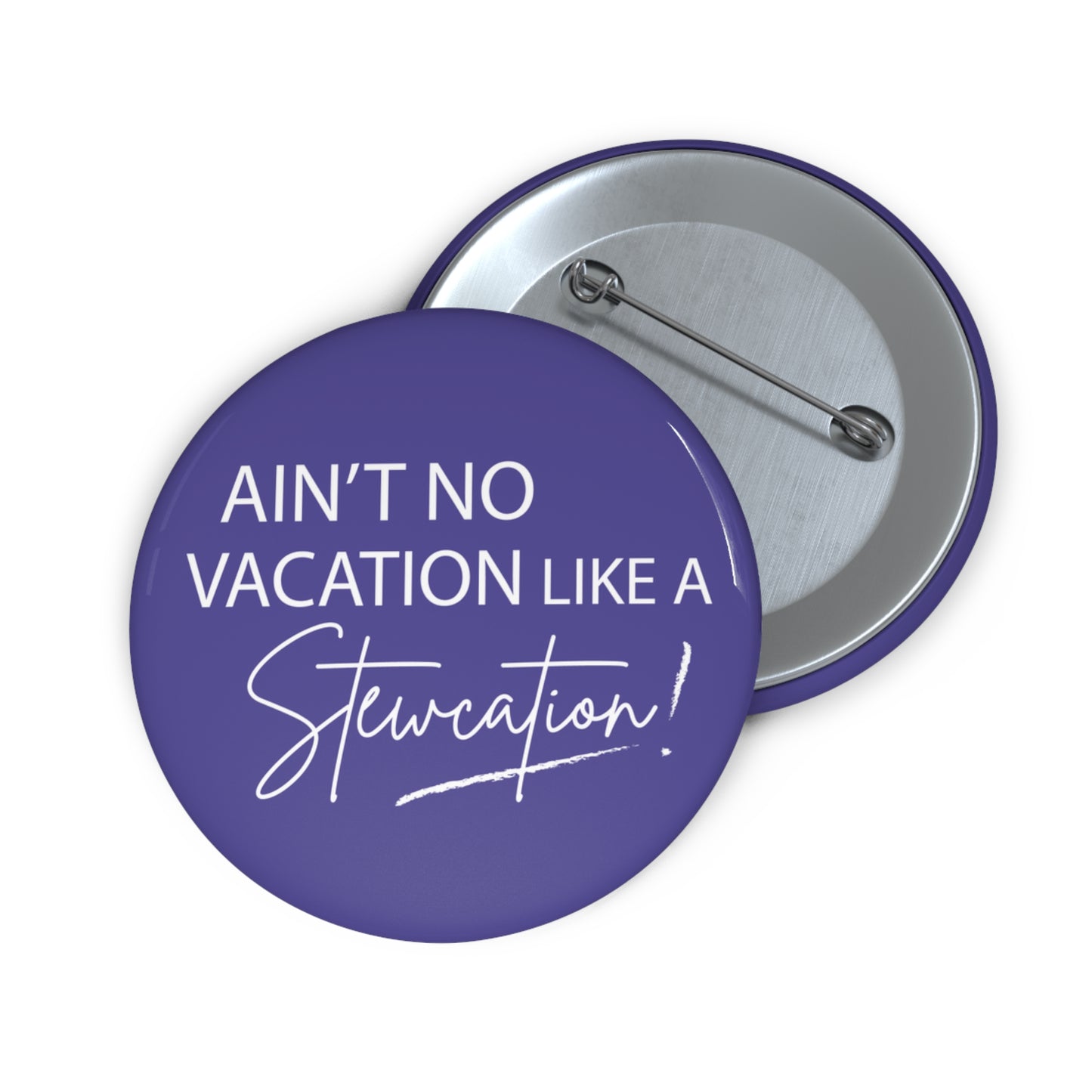 Stewcation Pin Button