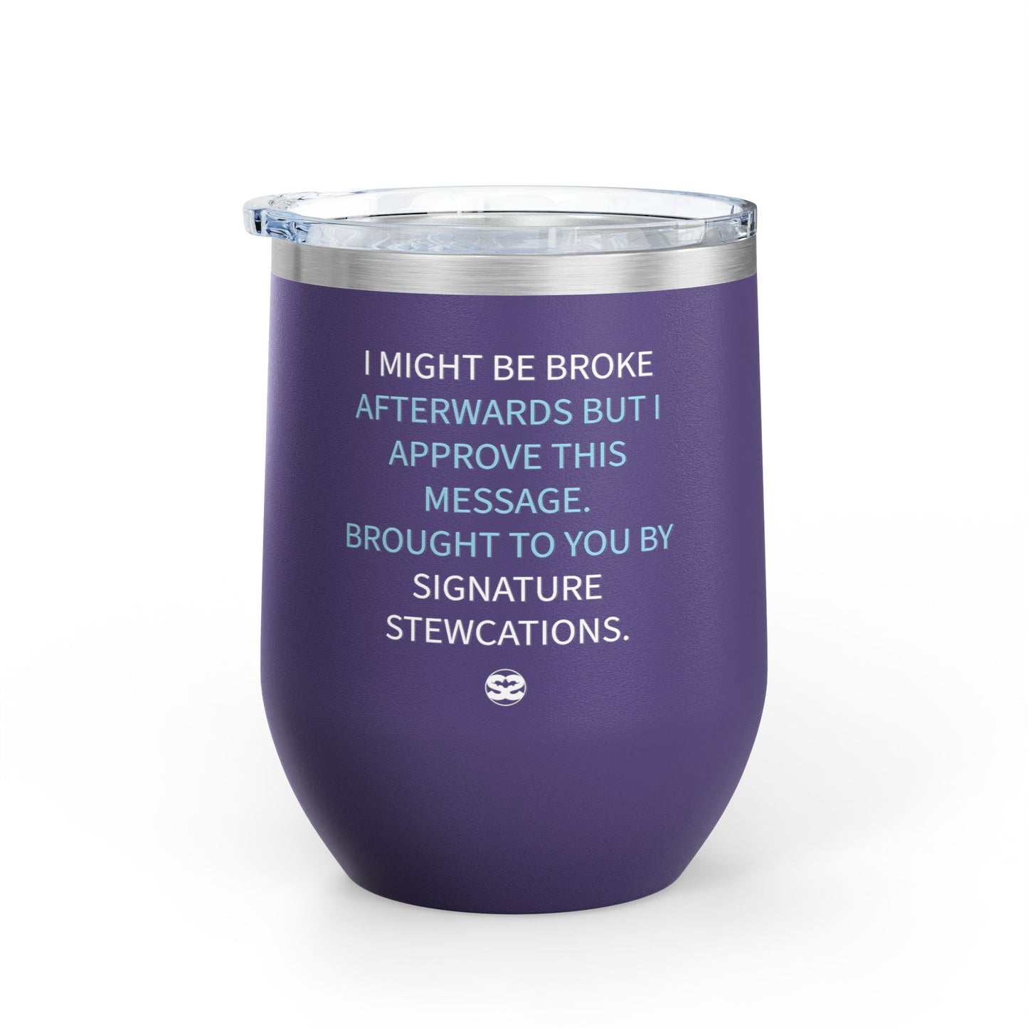 Never Stop Trippin' Wine tumbler