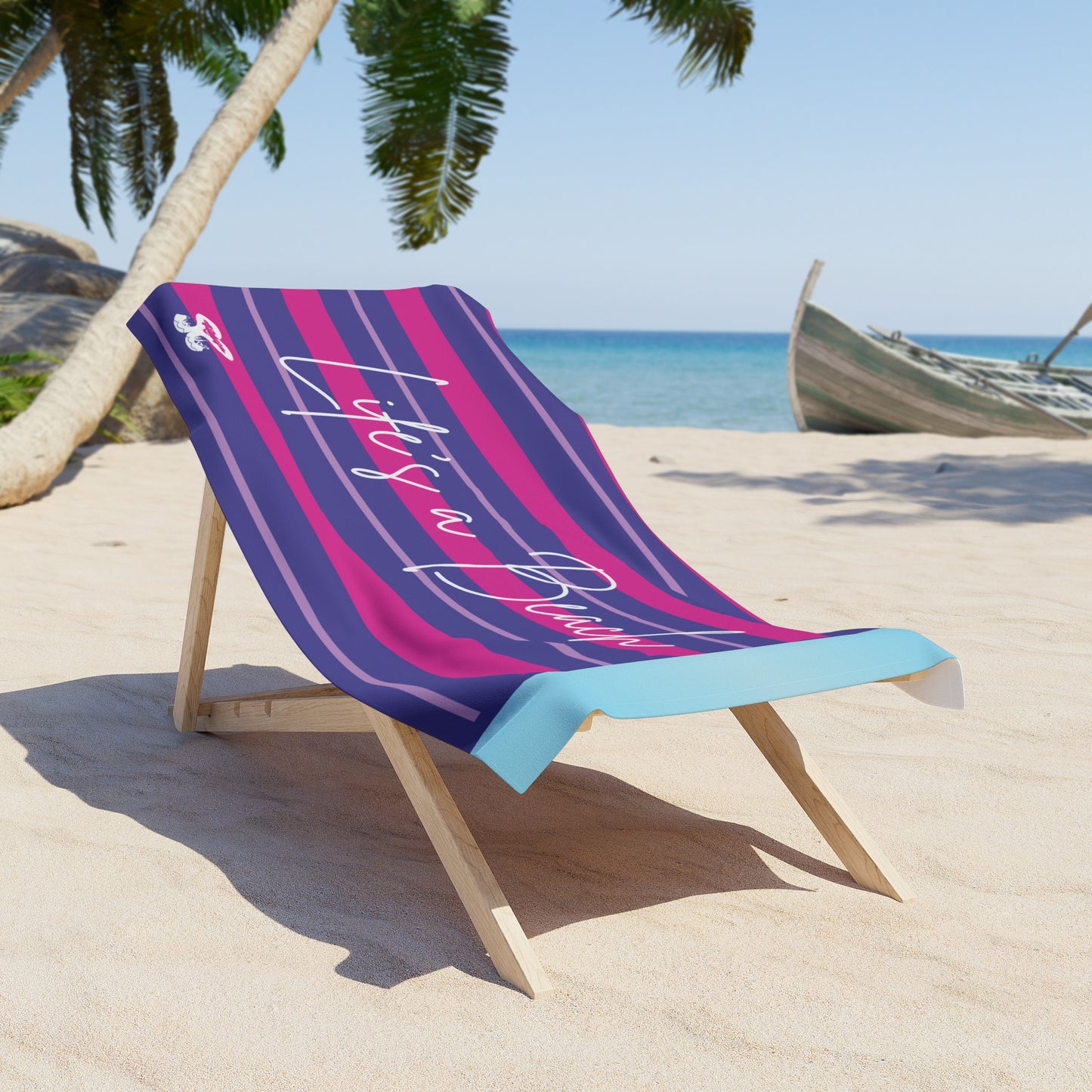 Life’s a Beach Towel